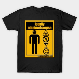 Legally Obtained Corpse T-Shirt